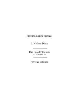 J. Michael Diack: The Lass O' Gowrie