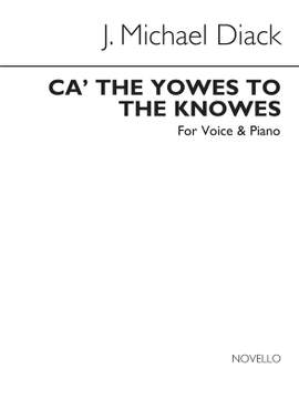 J. Michael Diack: Ca' The Yowes To The Knowes