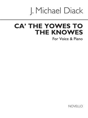 J. Michael Diack: Ca' The Yowes To The Knowes