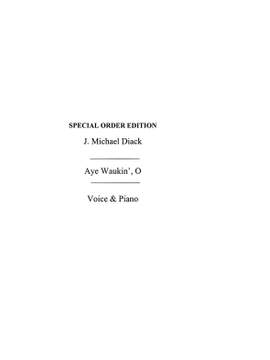 J. Michael Diack: Aye Waukin', O