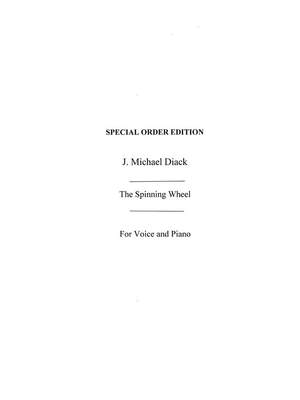 J. Michael Diack: The Spinning Wheel