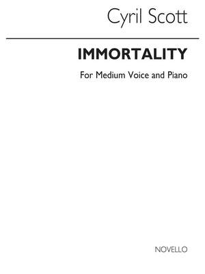 Cyril Scott: Immortality-medium Voice/Piano