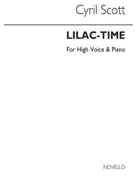 Cyril Scott: Lilac-time-high Voice/Piano