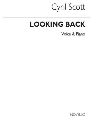 Cyril Scott: Looking Back-medium Voice/Piano (Key-e Flat)