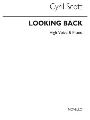 Cyril Scott: Looking Back-high Voice/Piano (Key-f)