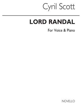 Cyril Scott: Lord Randal Voice/Piano