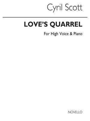 Cyril Scott: Love's Quarrel Op55 No.1-high Voice/Piano (Key-c)