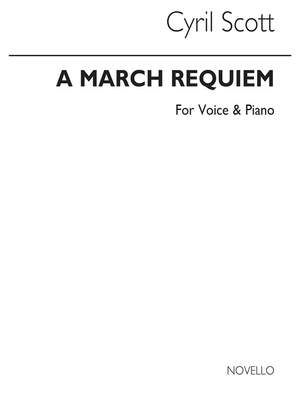 Cyril Scott: A March Requiem Voice/Piano