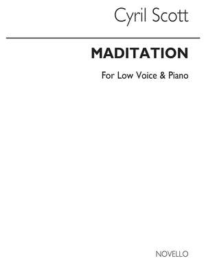 Cyril Scott: Meditation-low Voice/Piano (Key-b Flat)