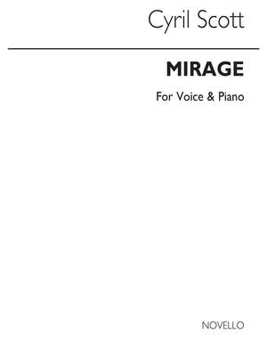 Cyril Scott: Mirage Op70 No.2 Voice/Piano