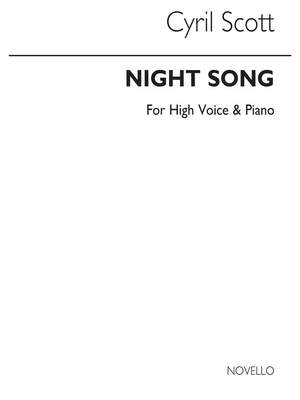 Cyril Scott: Night Song-high Voice/Piano (Key-e Flat)
