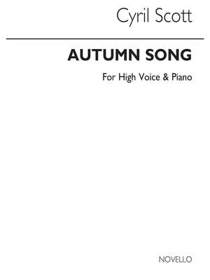 Cyril Scott: Autumn Song-high Voice/Piano (Key-d)