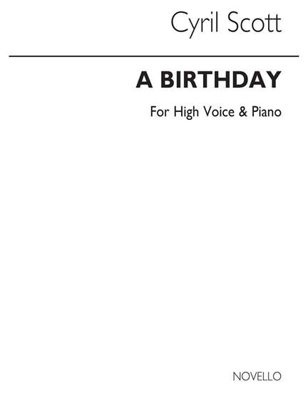 Cyril Scott: A Birthday-high Voice/Piano (Key-d)