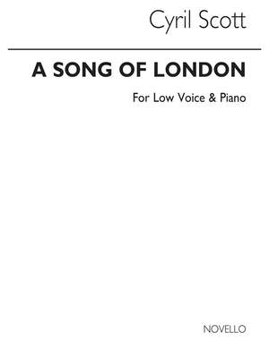 Cyril Scott: A Song Of London Op52 No.1 (Key-e Minor)