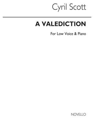 Cyril Scott: A Valediction-low Voice/Piano (Key-g)