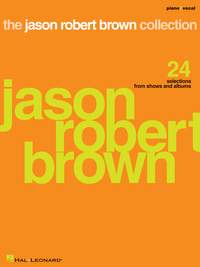 Jason Robert Brown: The Jason Robert Brown Collection