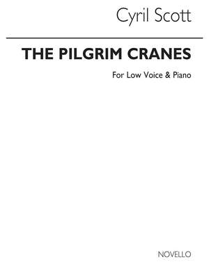 Cyril Scott: The Pilgrim Cranes-low Voice/Piano (Key-f)