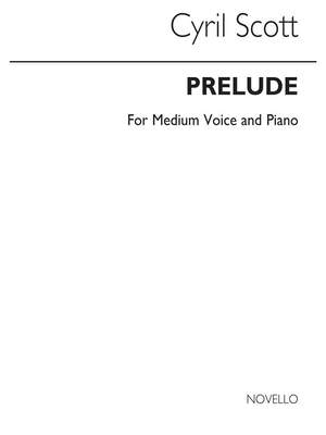 Cyril Scott: Prelude Op57 No.1-medium Voice/Piano (Key-c)
