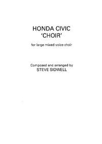 Steve Sidwell: Honda Civic 'Choir' (Mixed Choir)