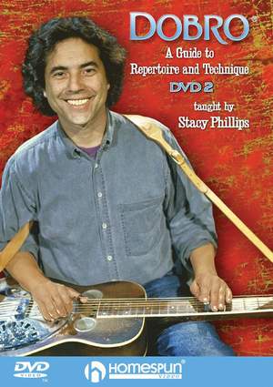 Stacy Phillips: Dobro - A Guide To Repertoire And Technique 2