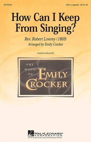 Robert Lowrey: How Can I Keep from Singing?