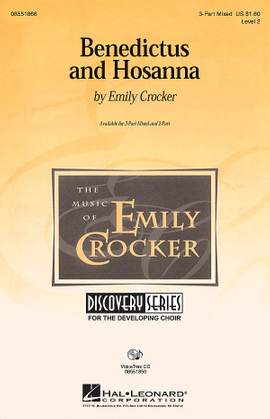 Emily Crocker: Benedictus And Hosanna (3-Part)