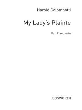 Harold Colombatti: My Lady's Plainte: