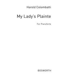Harold Colombatti: My Lady's Plainte: