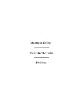 M. Ewing: Circus In The Field: