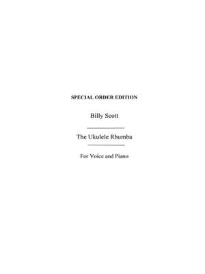 Billy Scott: The Ukulele Rhumba