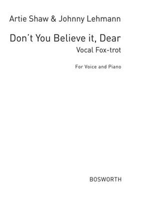 Artie Shaw: Don't You Believe It Dear^