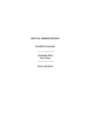 Gerald Crossman: Granada Mia Paso-doble (Charrosin)