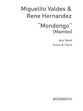 Miguelito Valdes: Valdes, M/Hernandez, R Mondongo Mambo Jzmm Bnd