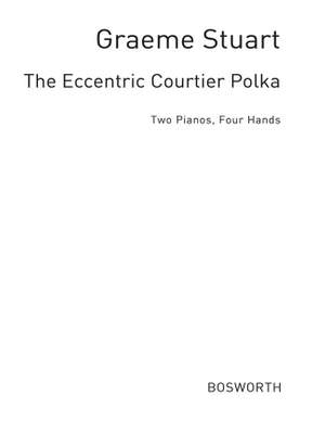 Graeme Stuart: Stuart, G The Eccentric Courtier Polka 2pf 4hnds