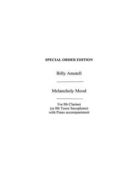 Billy Amstell: Amstell Billy Melancholy Mood Clt (Or Ten Sax)