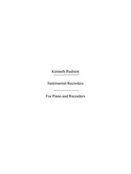 Kenneth Rudrum: Kenneth Sentimental Recorders Recorders And Piano