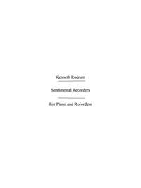 Kenneth Rudrum: Kenneth Sentimental Recorders Recorders And Piano
