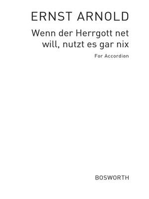 Ernst Arnold: Arnold, E Wenn Der Herrgott Net Will Lied... Acdn