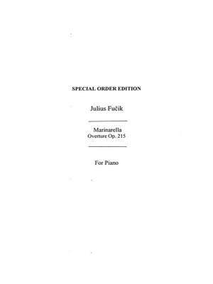 Julius Fucik: Marinarella Overture Op.215