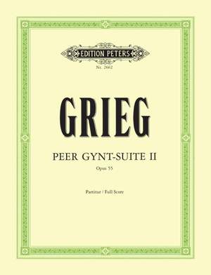 Grieg: Peer Gynt Suite No. 2 Op. 55