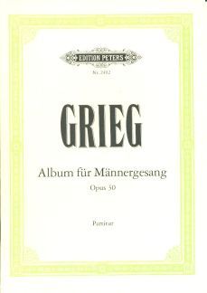 Grieg: Album for Male Voices Op.30