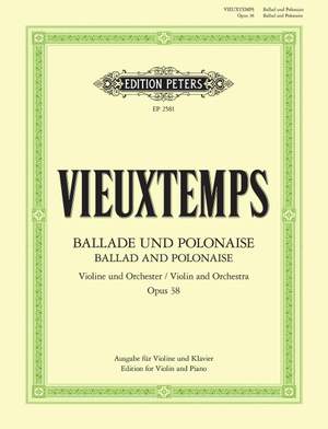 Vieuxtemps, H: Ballade and Polonaise Op.38