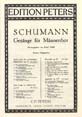 Schumann, R: 6 Male Choruses Op.33