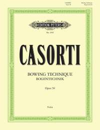Casorti, A: Bowing Technique Op.50