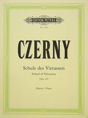 Czerny, C: School of Virtuosity Op.365