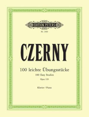 Czerny, C: 100 Easy Progressive Pieces without Octaves Op.139