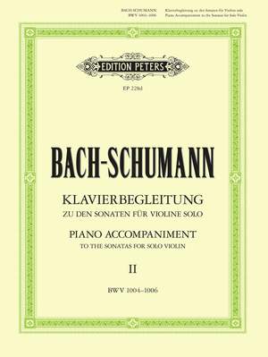 Bach, J.S: Piano Accompaniment to the Sonatas for Solo Violin, Vol.2