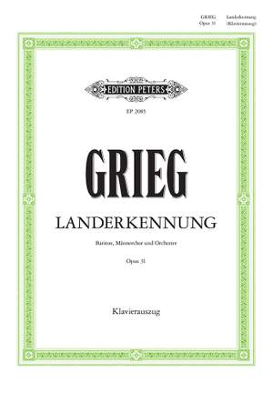 Grieg: Recognition of Land/Landerkennung Op.31