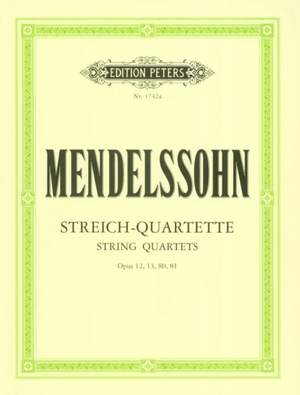 Mendelssohn: String Quartets Volume 1