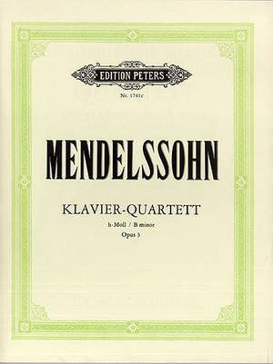 Mendelssohn, F: Piano Quartet in B minor Op.3